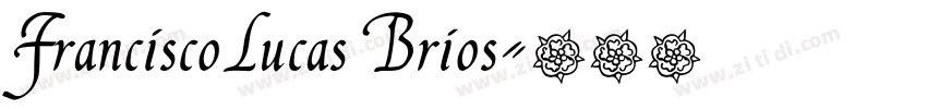 FranciscoLucas Brios字体转换